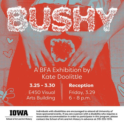 Bushy - Kate Doolittle BFA Exhibition - School of Art and Art History